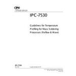 IPC-7530A: Guidelines for Temperature Profiling for Mass Soldering (Reflow & Wave) Processes