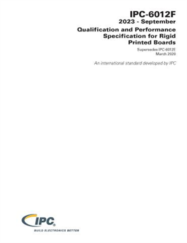 IPC-6012F: Qualification and Performance Specification for Rigid Printed Boards